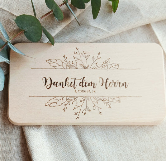 Frühstücksbrettchen "Danket dem Herrn"