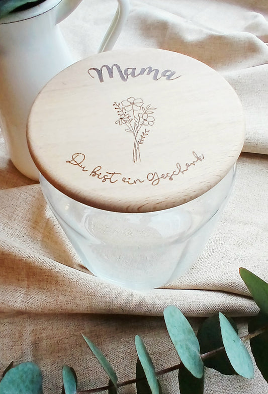 Vorratsglas mit Holzdeckel "Mama, du bist ein Geschenk - für Muttertag